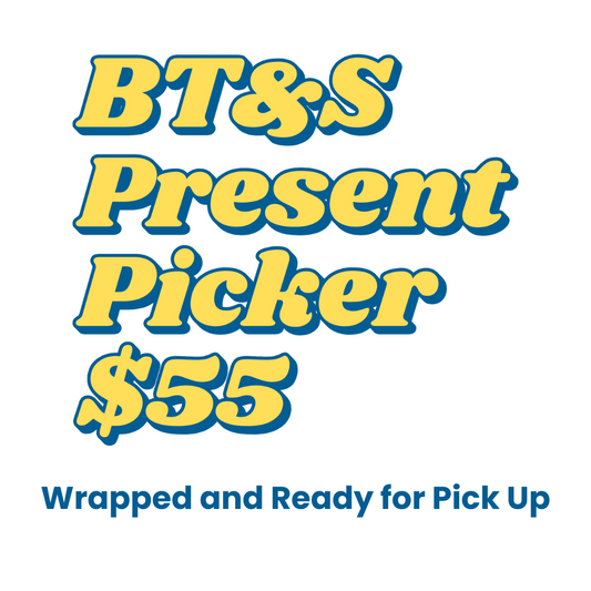 BT&S Present Picker $55