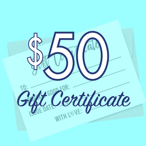 To Spend In-Store $50 Gift Certificate