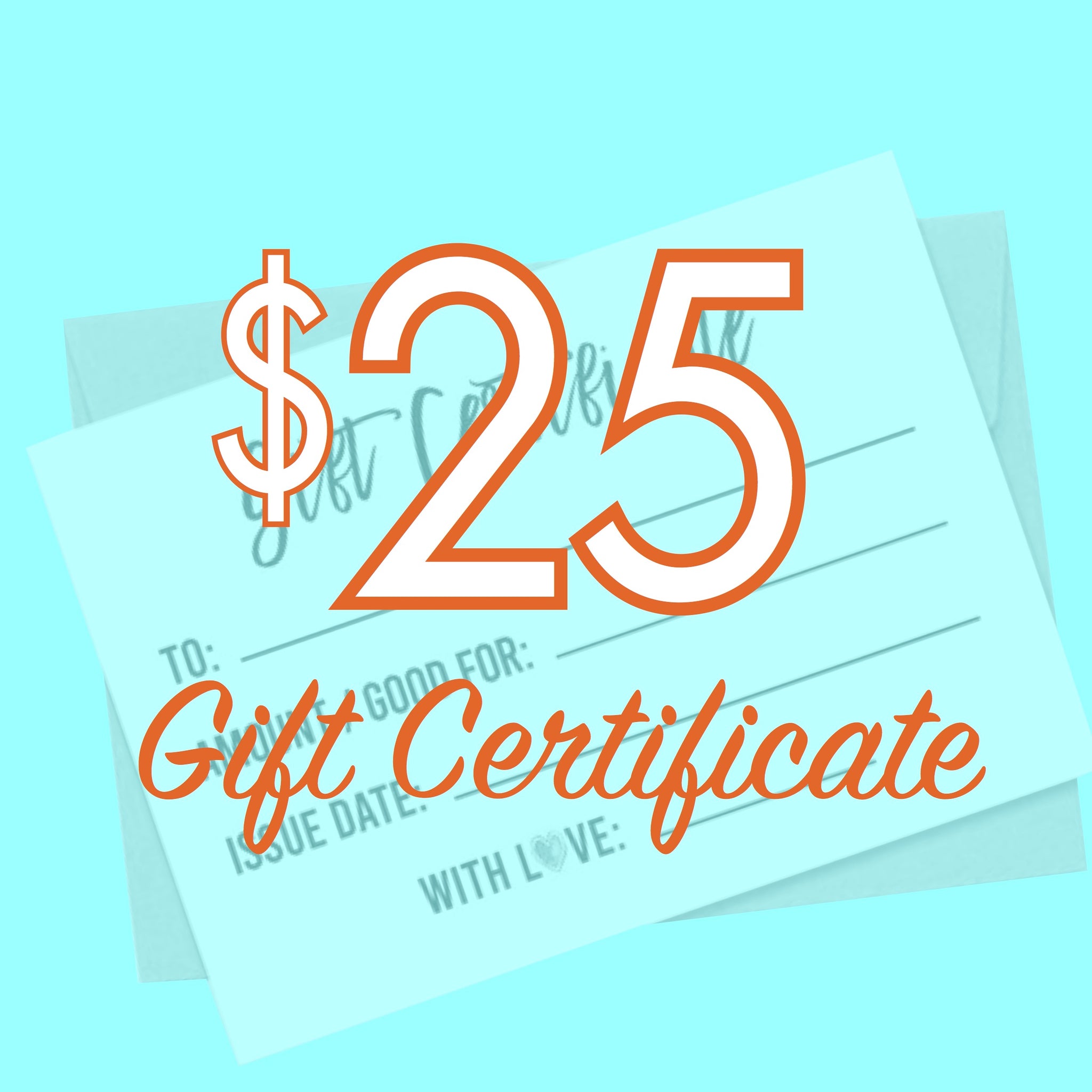 In-Store $25 Gift Certificate